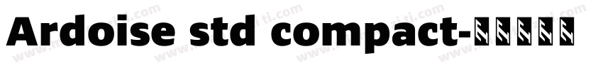 Ardoise std compact字体转换